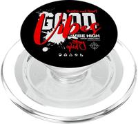 Good Vibes Vibe High Stay Wild Streetwear PopSockets PopGrip per MagSafe