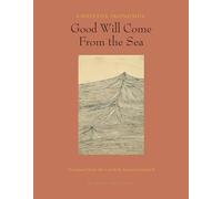 Good Will Come From the Sea: Christos Ikonomou