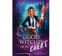 Good Witches Don't Cheat