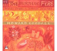 Goodall/ Co London/ Christ Church Cathedr Choir - We Are The Burning Fire: Songs From A Small Planet