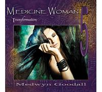Goodall Medwyn - Medicine Woman 5 Transformation