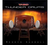Goodall Medwyn - Taiko Thunder Drums