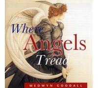 Goodall, Medwyn - Where Angels Tread