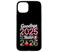 Goodbye 2025 Hello 2026 Happy New Year 2025 Humor Men Women Custodia per iPhone 15 Plus