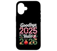 Goodbye 2025 Hello 2026 Happy New Year 2025 Humor Men Women Custodia per iPhone 16