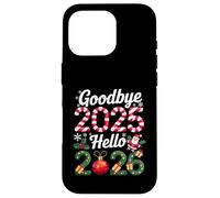 Goodbye 2025 Hello 2026 Happy New Year 2025 Humor Men Women Custodia per iPhone 16 Pro