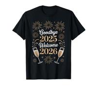 Goodbye 2025 Welcome 2026 New Year Celebration Maglietta