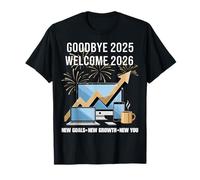 Goodbye 2025 Welcome 2026 New Year Goals Growth Maglietta