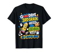 Goodbye 3rd Hello Grade 4th Grade Is Here Back To School Maglietta