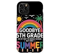 Goodbye 5th Grade On My Way To Middle School But First Custodia per iPhone 11 Pro