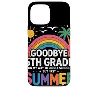 Goodbye 5th Grade On My Way To Middle School But First Custodia per iPhone 13 Pro Max