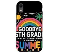 Goodbye 5th Grade On My Way To Middle School But First Custodia per iPhone XR