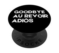 Goodbye Au Revoir Adios Minimal Black Text Design Polyglot PopSockets PopGrip Adesivo