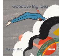 Goodbye Big Idea