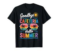 Goodbye Cafeteria Hello Summer Maglietta