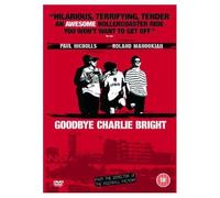 Goodbye Charlie Bright [ Origine UK, Nessuna Lingua Italiana ]