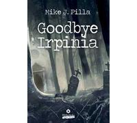 Goodbye Irpinia