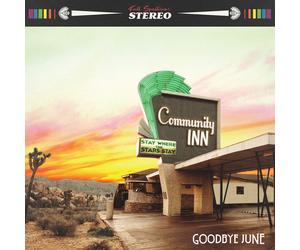 Goodbye June Community Inn (CD) Album Digipak