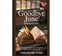 Goodbye June Movie Review: Discovering the Heart, Pain, and Healing Within a Family’s Final Farewell