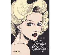 Goodbye, Marilyn - Barilli Francesco, Sakka