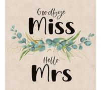 Goodbye Miss Hello Mrs JGA Erinnerungsbuch Eukalytus für Fotos und Erinnerungen am Junggesellenabschied Buch: JGA Gästebuch mit 80 blanko Seiten, 21 cm x 21 cm