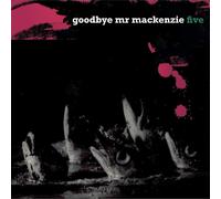 Goodbye Mr MacKenzie Five (CD) Album