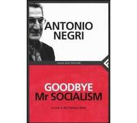 Goodbye Mr socialism