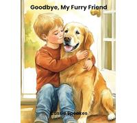 Goodbye, My Furry Friend