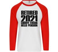Goodbye Tensione Pensione 2021 Retired Uomo L/S Baseball T-Shirt