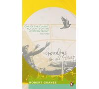 Robert Graves – Goodbye to All That – Penguin Books