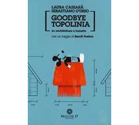Goodbye Topolinia. Su architettura e fumetto