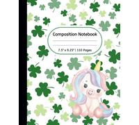 GoodJangle Composition Notebook | Cloverleaf Lucky Notebook: Cute Unicorn Notebook | 110 Pages, 9.25 x 7.5 in | School, Office, Journaling, Notes | Page Lined Paper