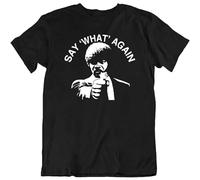 GOODLlFE Say What Again TeeI Dare You Funny Pulp Movie Quote Retro Fan Gift T Shirt Black XL