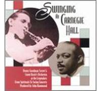 Goodman/Basie - Swingin' At Carnegie Hall