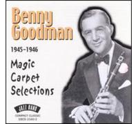 Goodman, Benny - 1945-1946 Magic Carpet Selecti