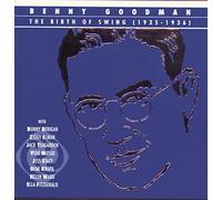 Benny Goodman – Birth of Swing – Sony Music