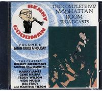 Goodman, Benny - Complete 1937 Madhattan Room Broadcasts 1
