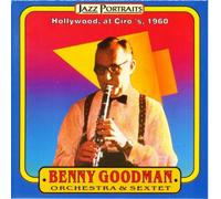 Goodman Benny - Goodman,Benny - Hollywood at Ciro's 1960