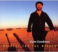 Goodman, Dave - No Rest For The Wicked