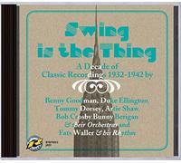 Goodman/Ellington/Dorsey - Swing Is The Thing
