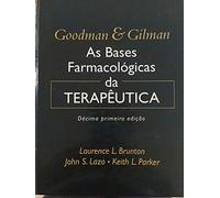 goodman gilman as bases farmacologicas da terapeutica 11 ed Ed. 2006