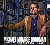 Goodman, Michael Monroe - Flag The Bible & Bill Monroe