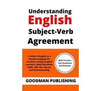 Goodman Publishing Understanding English Subject-Verb Agreement (Tascabile)