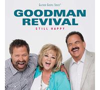 Goodman Revival - Still Happy