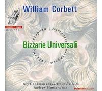 Goodman, Roy & Andrew Manze - William Corbett-Bizzarie Universali