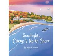 Goodnight, Chicago's North Shore