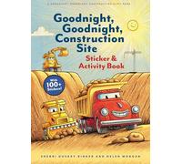 Goodnight, Goodnight, Construction Site: Sticker & Activity Book