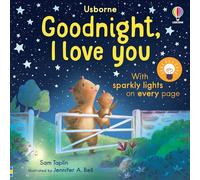 Goodnight, I Love You: With Sparkly Lights on Every Page