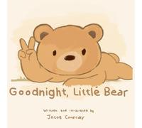 Goodnight, Little Bear