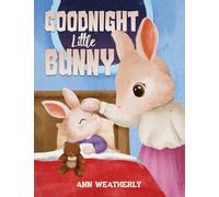 Goodnight Little Bunny